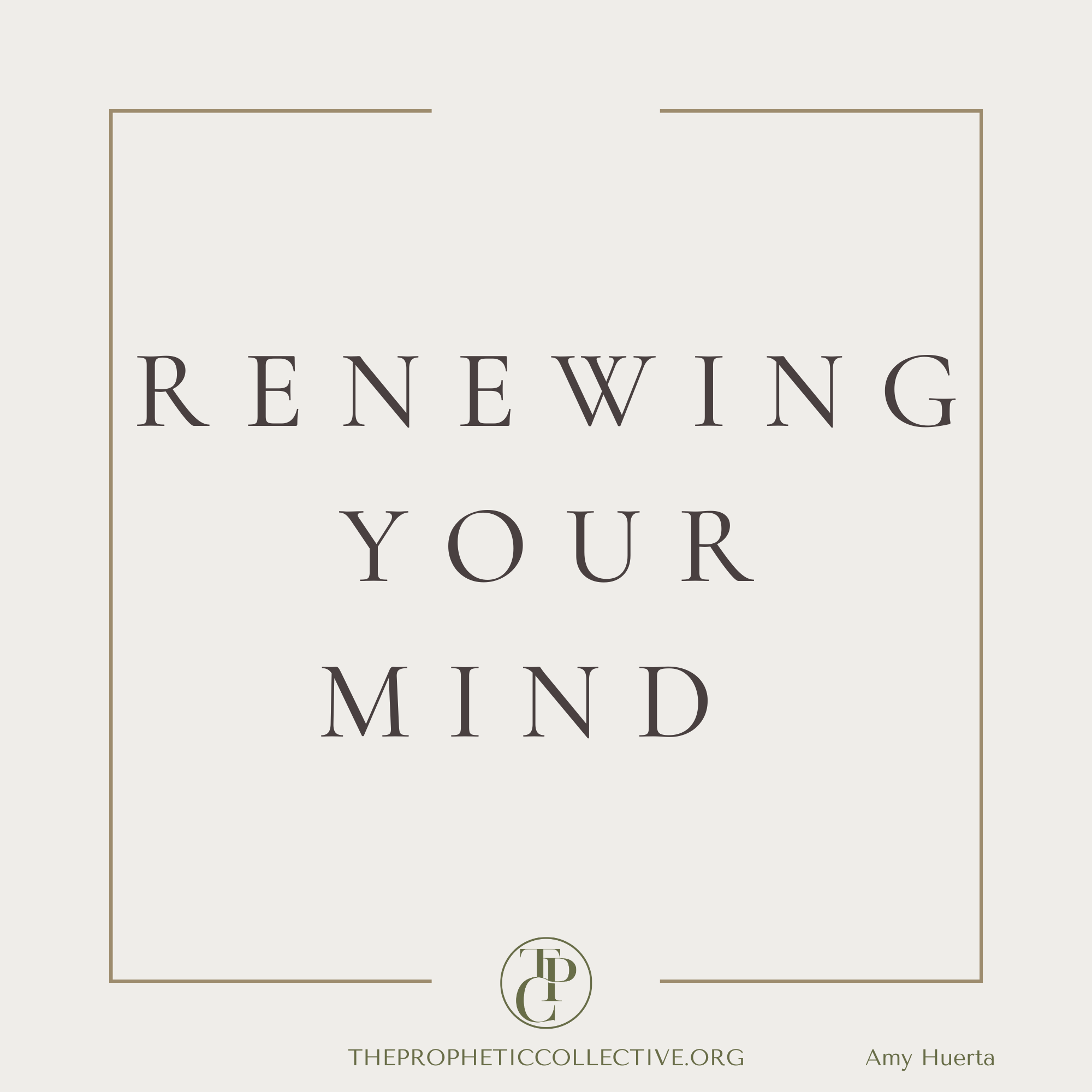 Renewing Your Mind